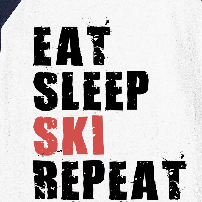 Eat Sleep Ski Repeat Motivational Gift Ace058c Gift Baseball Sleeve Shirt