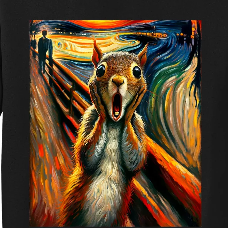 Expressionist Scream Squirrel Lovers Artistic Squirrel Tall Sweatshirt