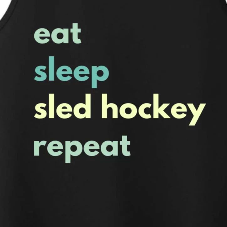 Eat Sleep Sled Hockey Repeat Cool Gift Performance Tank