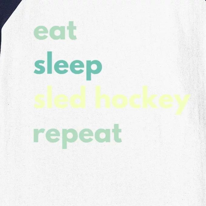 Eat Sleep Sled Hockey Repeat Cool Gift Baseball Sleeve Shirt