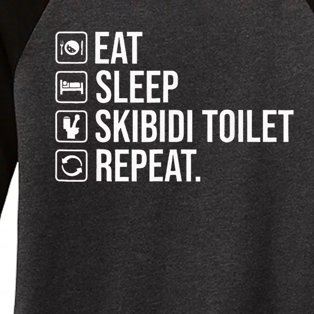 Eat Sleep S.K.I.B.I.D.I To.I.L.E.T Repeat Women's Tri-Blend 3/4-Sleeve Raglan Shirt