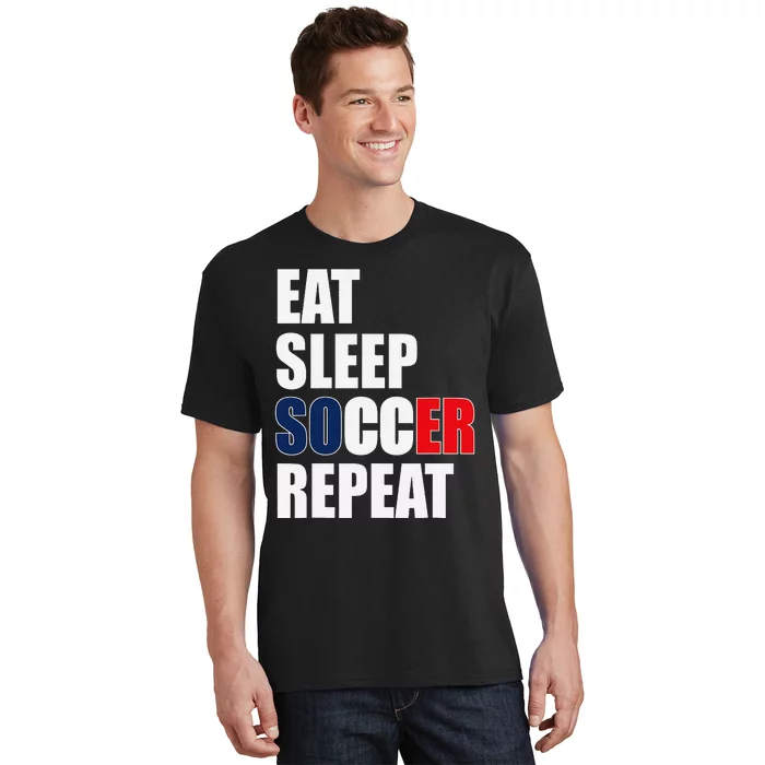 Eat Sleep Soccer Repeat Cool Soccer France Lover Player T-Shirt