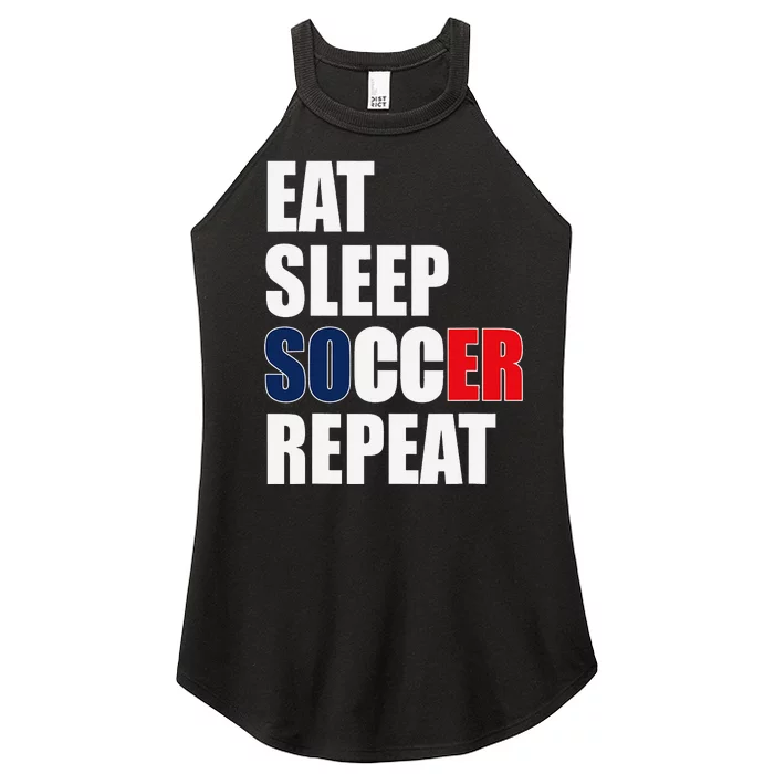 Eat Sleep Soccer Repeat Cool Soccer France Lover Player Women’s Perfect Tri Rocker Tank