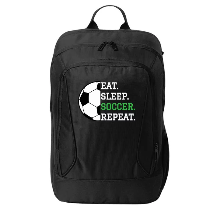 Eat Sleep Soccer Repeat City Backpack