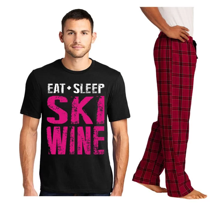 Eat Sleep Ski Wine Cute Gift Funny Wine Lover Ski Gift Pajama Set