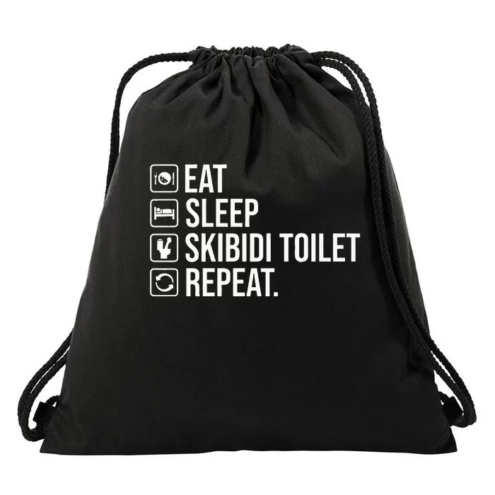 Eat Sleep S.K.I.B.I.D.I Toilet Repeat Drawstring Bag