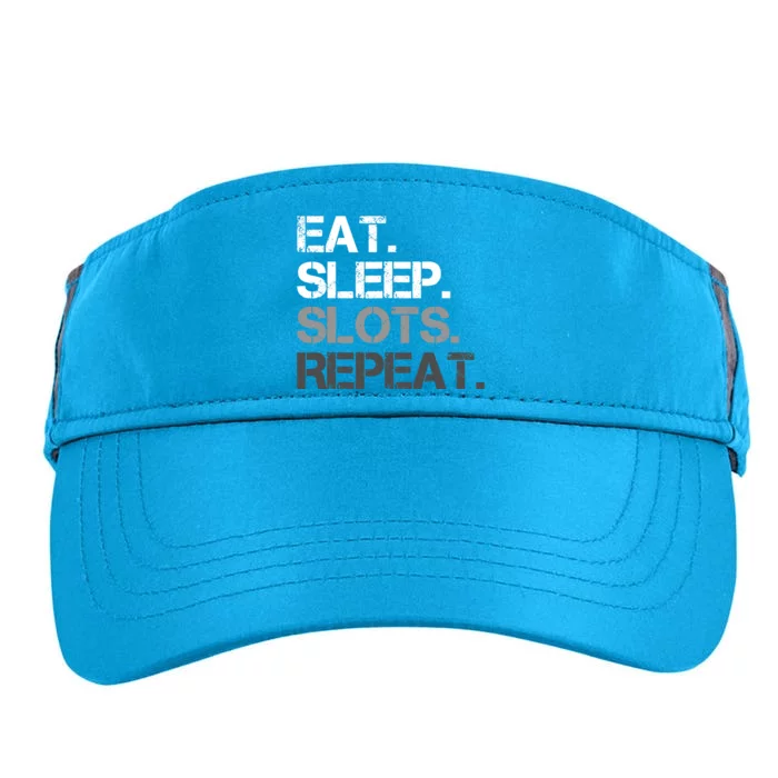 Eat Sleep Slots Repeat - Funny Slot Machine Gambling Adult Drive Performance Visor