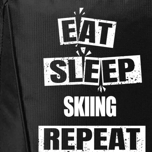 Eat Sleep Skiing Repeat Funny Skiing Cute Gift City Backpack