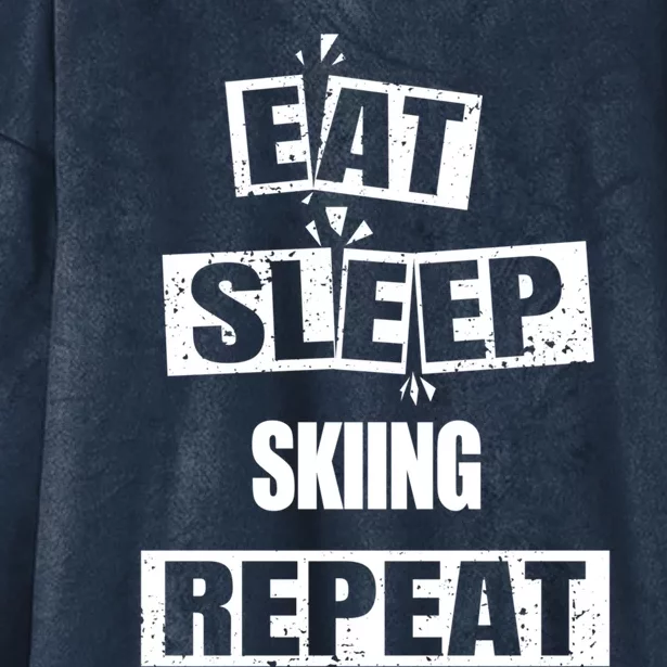 Eat Sleep Skiing Repeat Funny Skiing Cute Gift Hooded Wearable Blanket