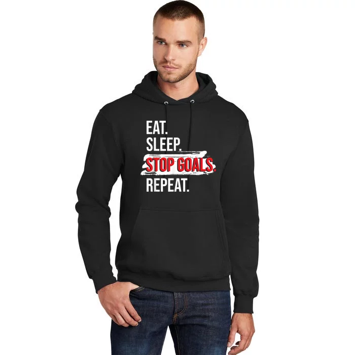 Eat Sleep Stop Goals Repeat Field Hockey Player Hockey Fan Tall Hoodie