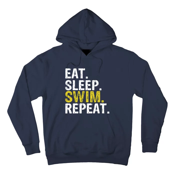 Eat Sleep Swim Repeat Gift Hoodie Hoodie