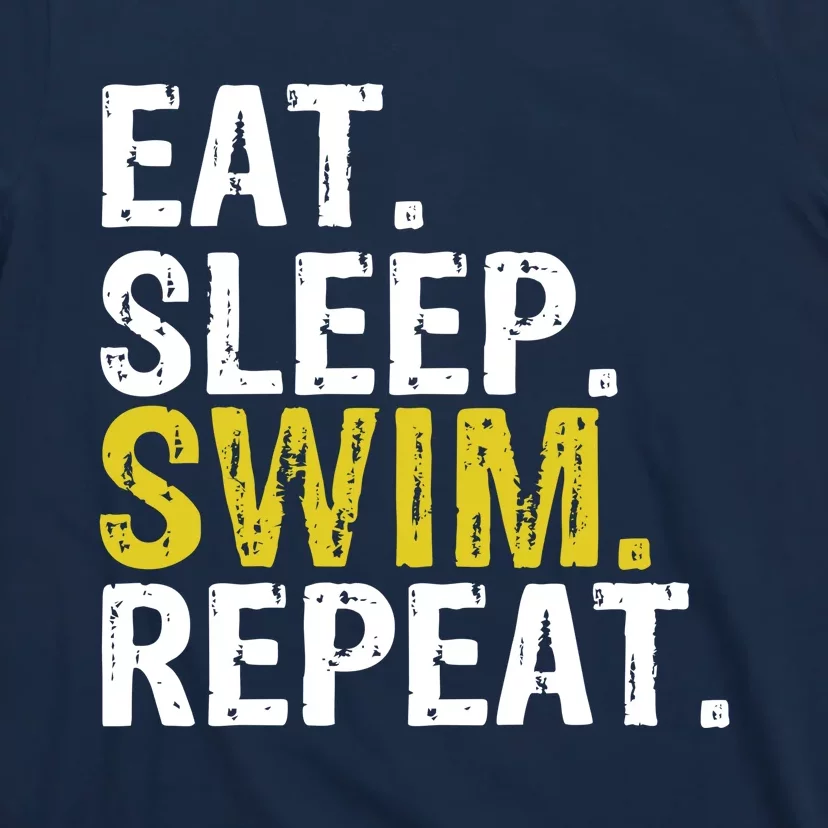 Eat Sleep Swim Repeat Gift Hoodie T-Shirt