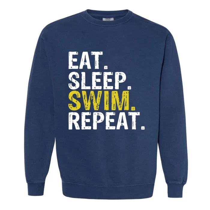 Eat Sleep Swim Repeat Gift Hoodie Garment-Dyed Sweatshirt