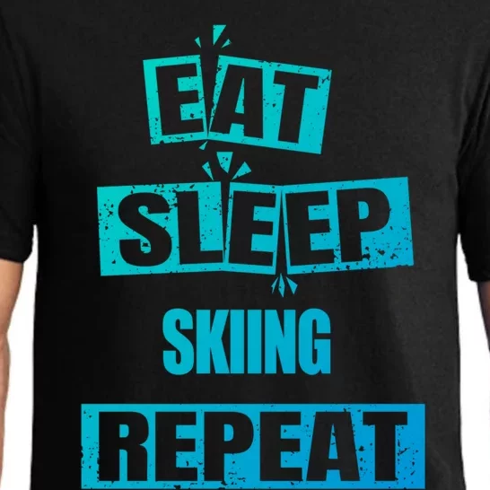 Eat Sleep Skiing Repeat Funny Skiing Cute Gift Pajama Set