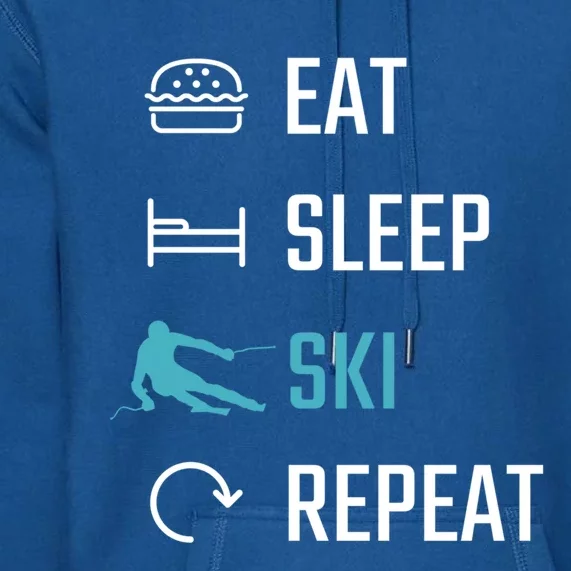 Eat Sleep Ski Repeat Skiing Great Gift Premium Hoodie