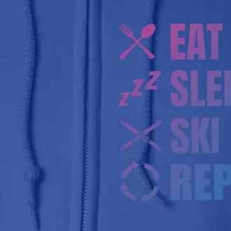 Eat Sleep Ski Repeat Skiing Teacher Extreme Sports Gift Full Zip Hoodie