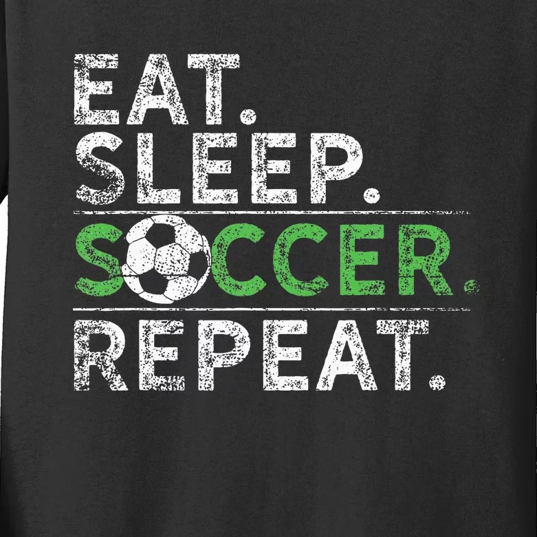 Eat Sleep Soccer Repeat Soccer Player Coach Kids Long Sleeve Shirt