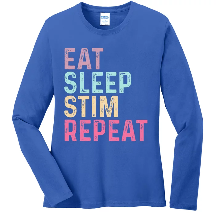 Eat Sleep Stim Repeat Autism Awareness Ladies Long Sleeve Shirt