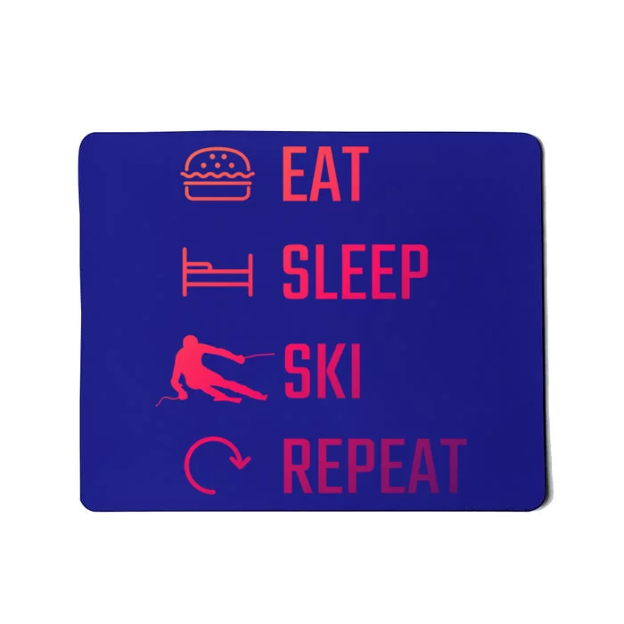 Eat Sleep Ski Repeat Skiing Gift Mousepad