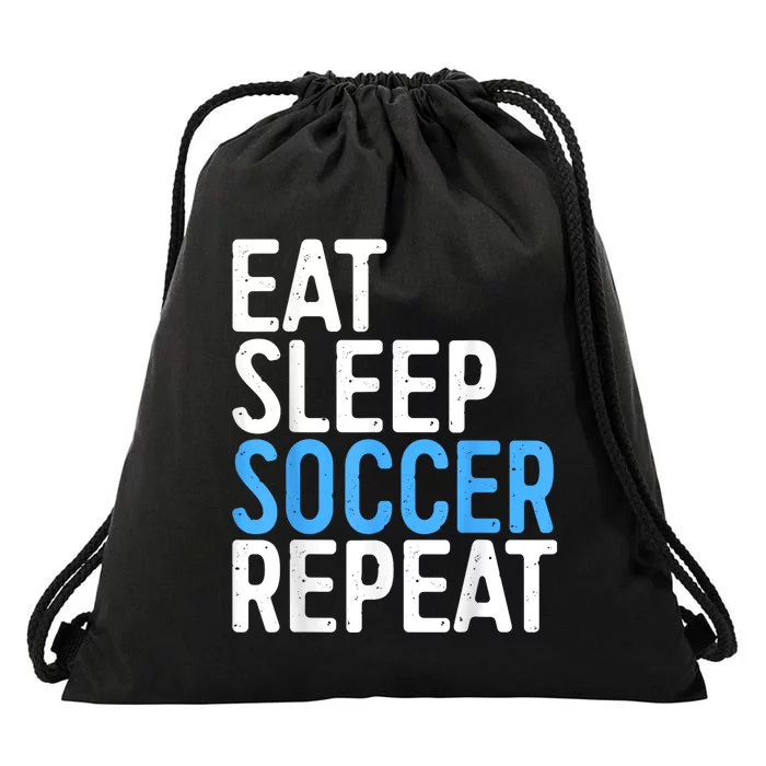 Eat Sleep Soccer Repeat Drawstring Bag