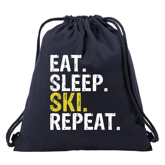 Eat Sleep Ski Repeat Gift Skiing Funny Gift Drawstring Bag