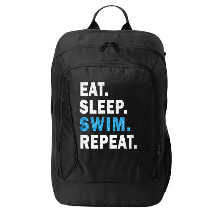 Eat Sleep Swim Repeat Great Idea For Swimmers Pool Effect Cute Gift City Backpack