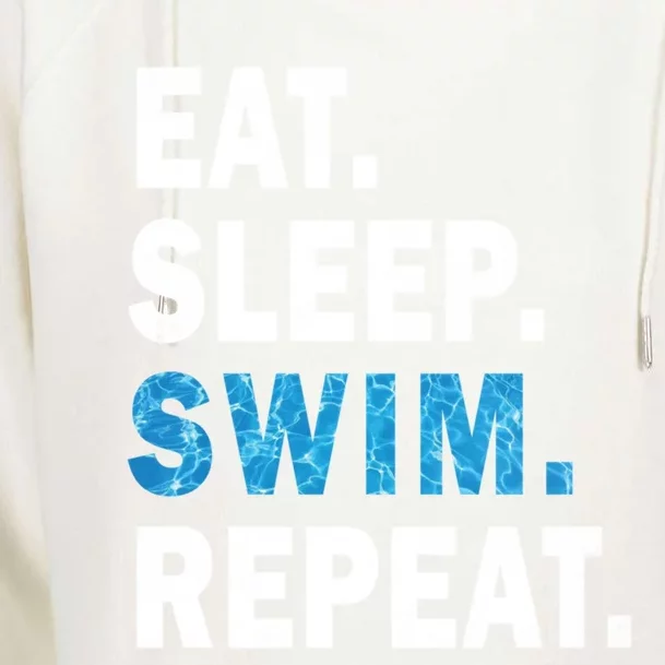 Eat Sleep Swim Repeat Great Idea For Swimmers Pool Effect Cute Gift Womens Funnel Neck Pullover Hood