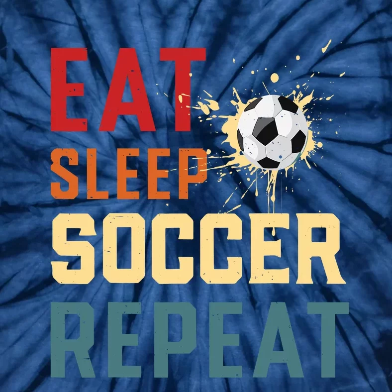 Eat Sleep Soccer Repeat Soccer Gifts For Boy Tie-Dye T-Shirt