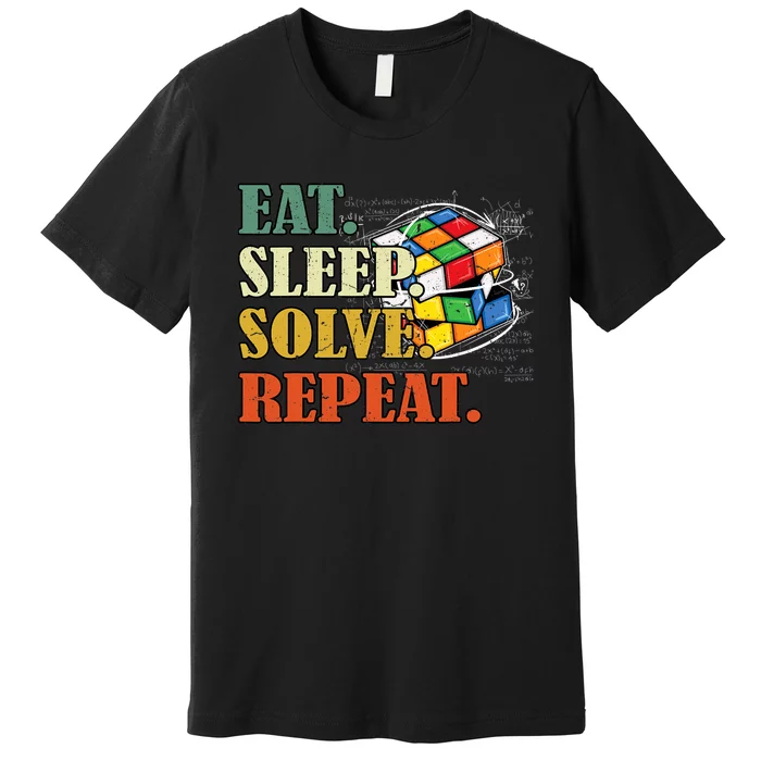 Eat Sleep Solve Repeat Math Speed Cubing Puzzle Lover Cube Premium T-Shirt