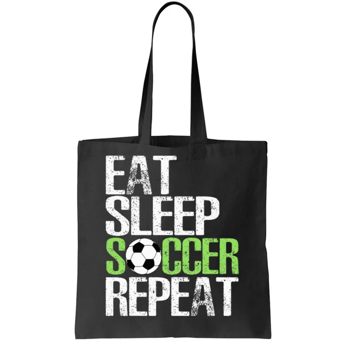 Eat Sleep Soccer Repeat Cool Sport Player Tote Bag