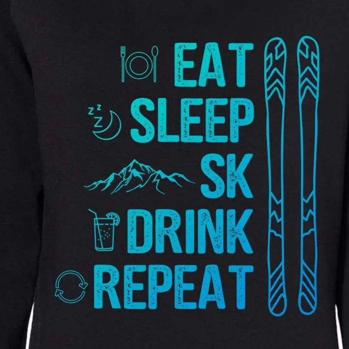 Eat Sleep Ski Ski Area Slopes Call Winter Sports Gift Womens California Wash Sweatshirt