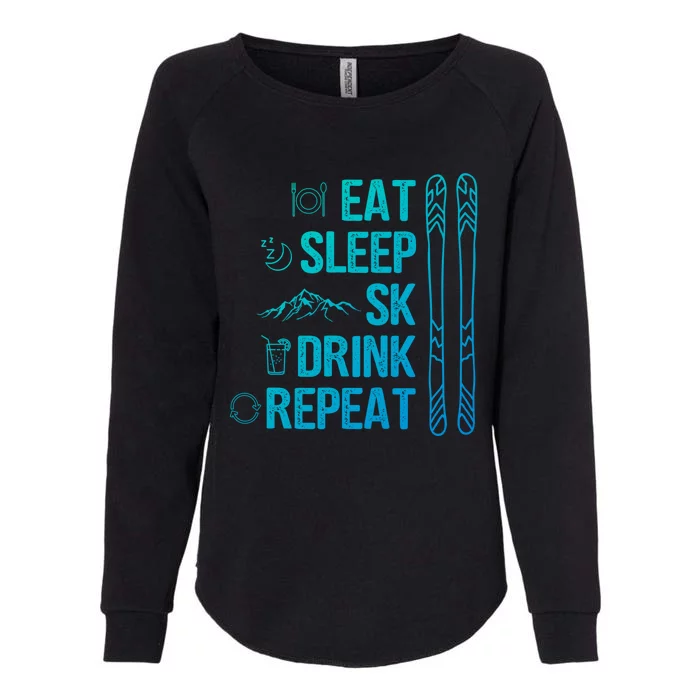 Eat Sleep Ski Ski Area Slopes Call Winter Sports Gift Womens California Wash Sweatshirt