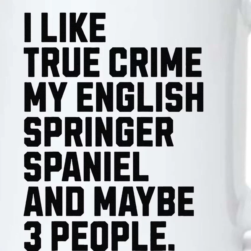 English Springer Spaniel Dog Owner True Crime Lover Funny Black Color Changing Mug