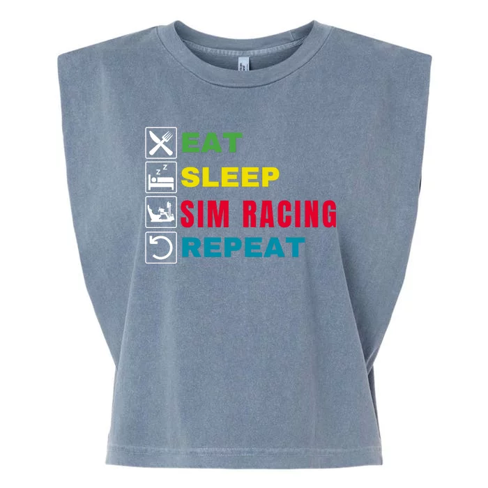 Eat Sleep Sim Racing Repeat Sim Racer Car Racing Sim Race Funny Gaming Esport Garment-Dyed Women's Muscle Tee