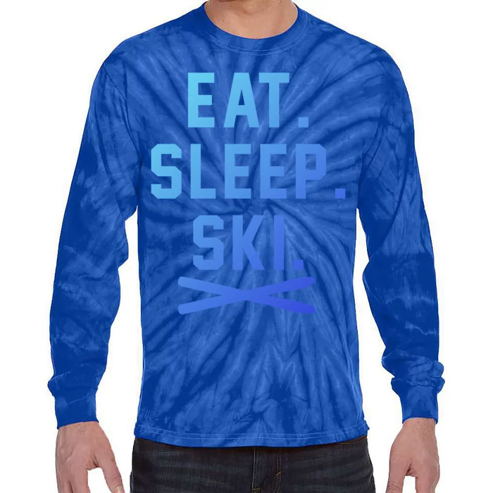 Eat Sleep Ski Skiing Winter Ski Lover Gift Tie-Dye Long Sleeve Shirt