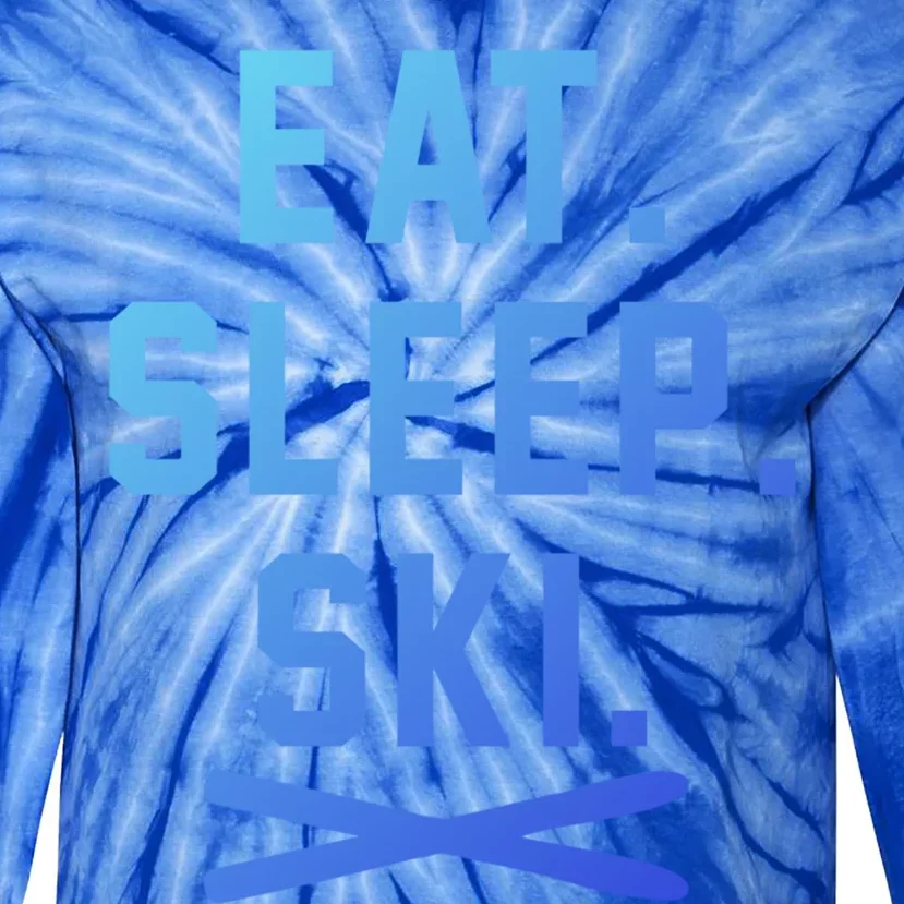 Eat Sleep Ski Skiing Winter Ski Lover Gift Tie-Dye Long Sleeve Shirt