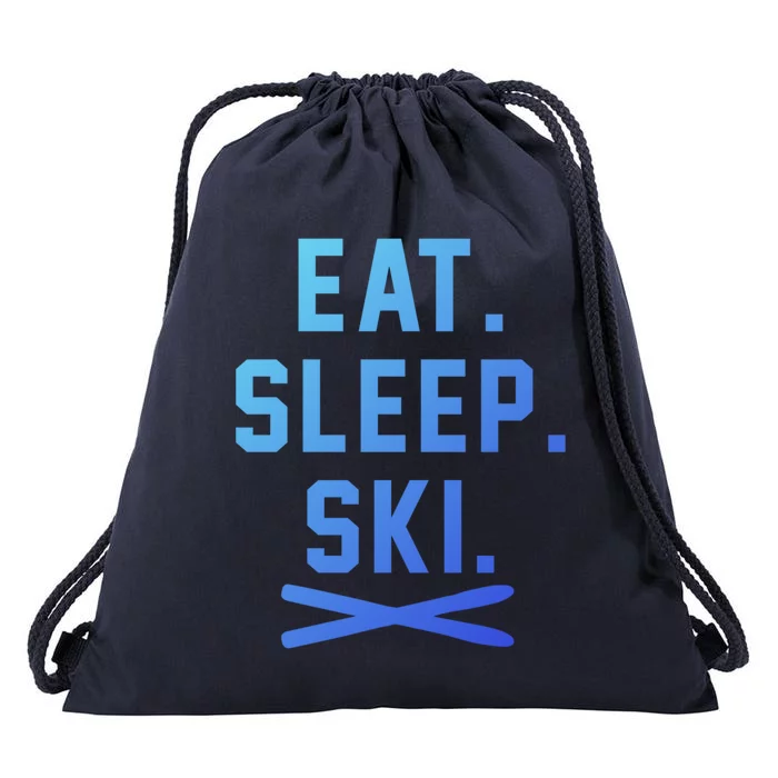 Eat Sleep Ski Skiing Winter Ski Lover Gift Drawstring Bag