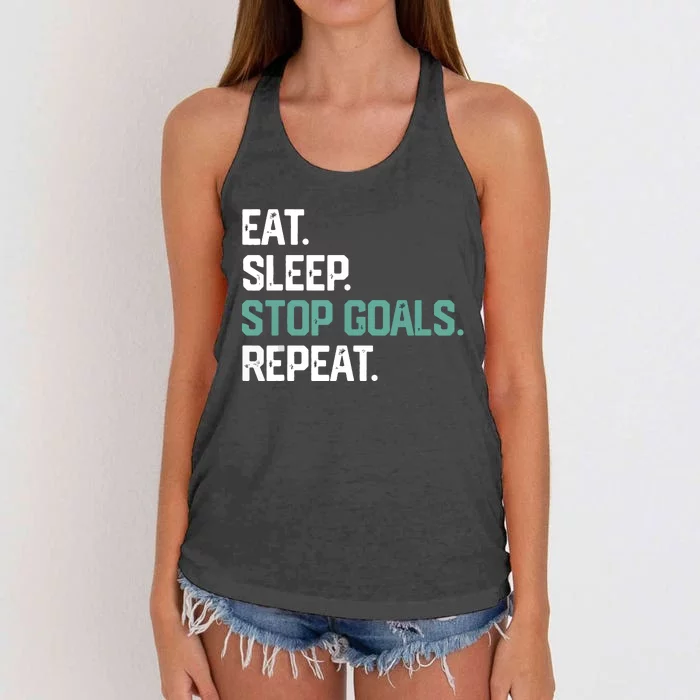 EAT SLEEP STOP GOALS REPEAT Soccer Hockey Gift Women's Knotted Racerback Tank