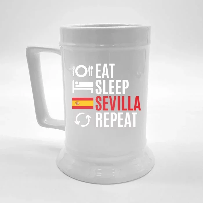 Eat Sleep Sevilla Repeat Cool Gift Front & Back Beer Stein