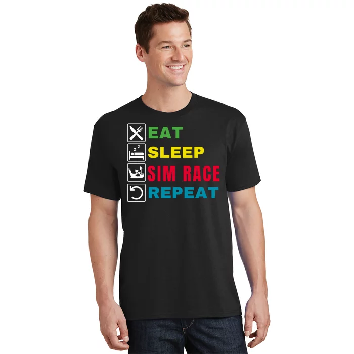 Eat Sleep Sim Race Repeat Sim Racer Funny Gaming Esport Car Racing Sim Racing T-Shirt