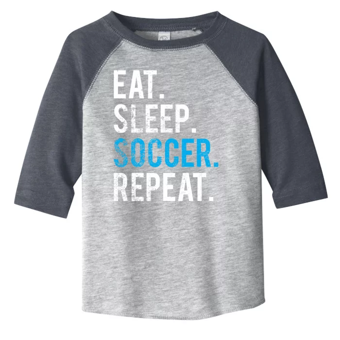 Eat Sleep Soccer Repeat Cute Gift Soccer Player And Coach Gift Toddler Fine Jersey T-Shirt