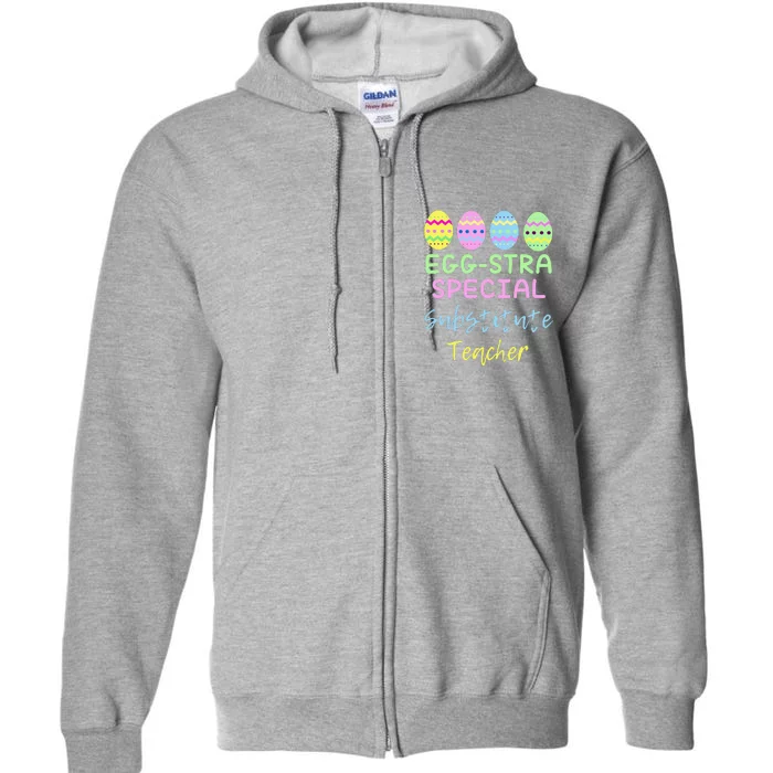 Eggstra Special Substitute Teacher Easter Christmas Full Zip Hoodie