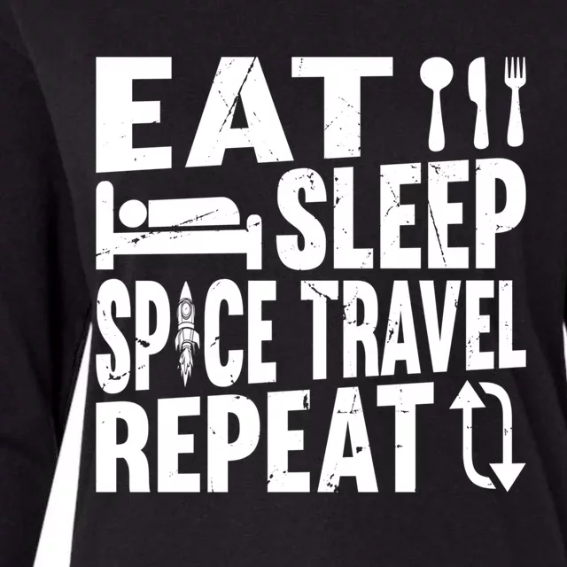 Eat Sleep Space Travel Repeat Gift Funny Space Rocket Ship Gift Womens Cotton Relaxed Long Sleeve T-Shirt