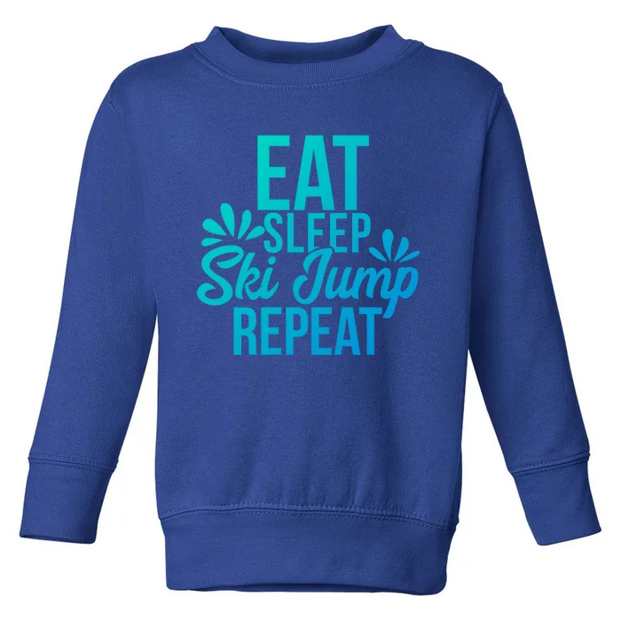 Eat Sleep Ski Jump Repeat Motivational Gift Ace057a Gift Toddler Sweatshirt