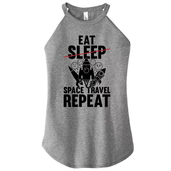 Eat Sleep Space Travel Repeat Gift Funny Space Ship Planets Funny Gift Women’s Perfect Tri Rocker Tank