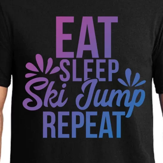 Eat Sleep Ski Jump Repeat Motivational Gift Ace057a Gift Pajama Set