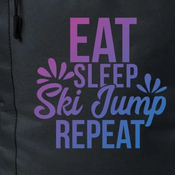 Eat Sleep Ski Jump Repeat Motivational Gift Ace057a Gift Daily Commute Backpack