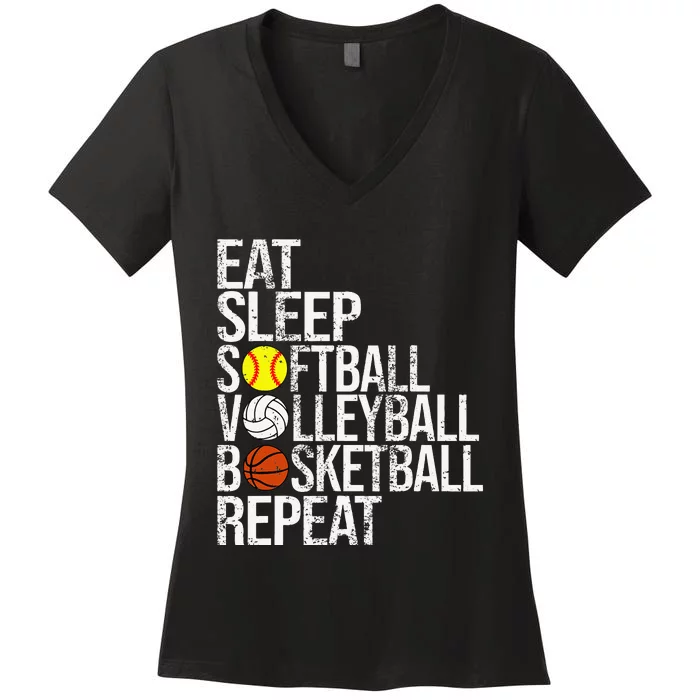 Eat Sleep Softball Volleyball Basketball Repeat Funny Sport Women's V-Neck T-Shirt