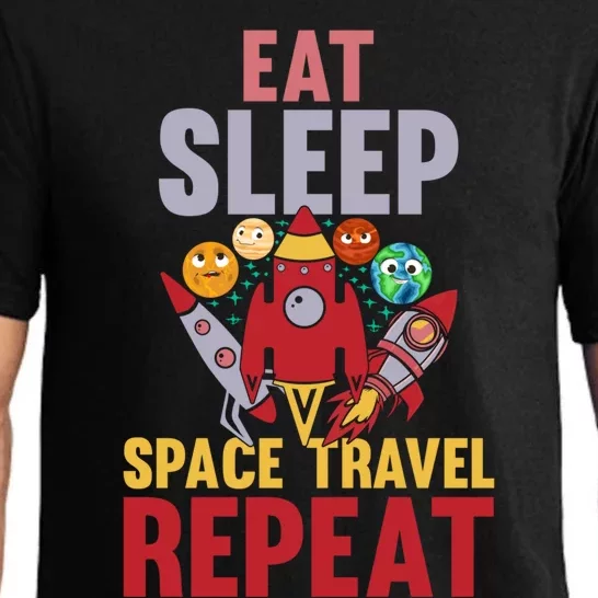 Eat Sleep Space Travel Repeat Gift Planets Space Rocket Gift Pajama Set