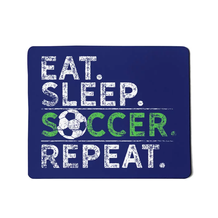 Eat Sleep Soccer Repeat Soccer Player Coach Mousepad